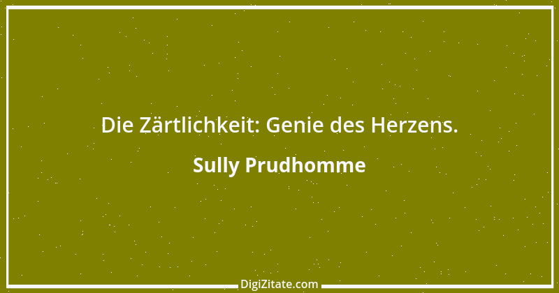 Zitat von Sully Prudhomme 24