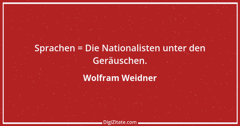 Zitat von Wolfram Weidner 21