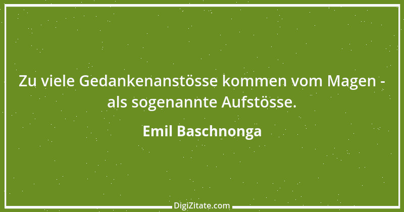 Zitat von Emil Baschnonga 260