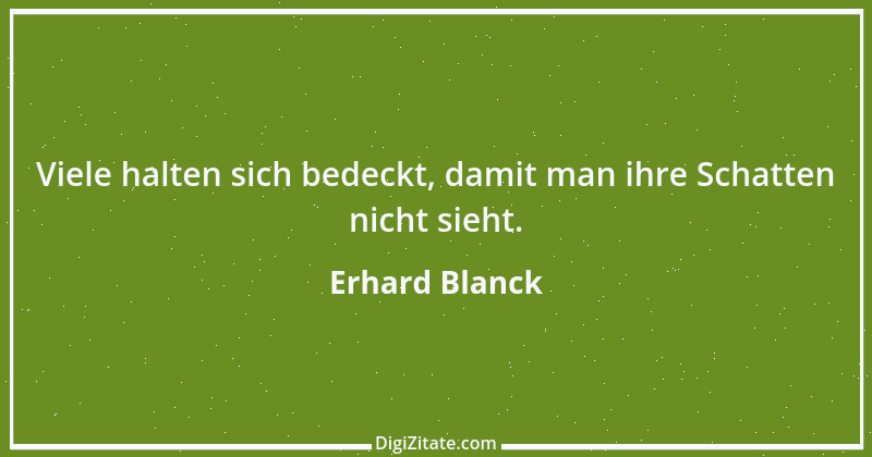 Zitat von Erhard Blanck 1419