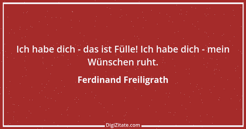 Zitat von Ferdinand Freiligrath 22