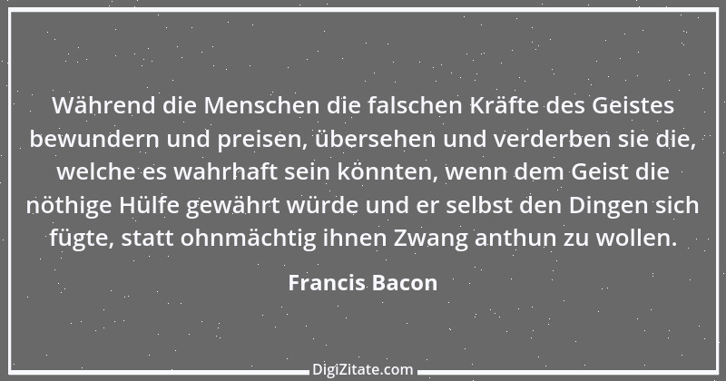 Zitat von Francis Bacon 118