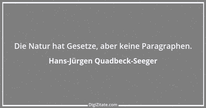 Zitat von Hans-Jürgen Quadbeck-Seeger 492