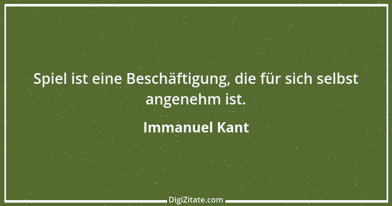 Zitat von Immanuel Kant 355