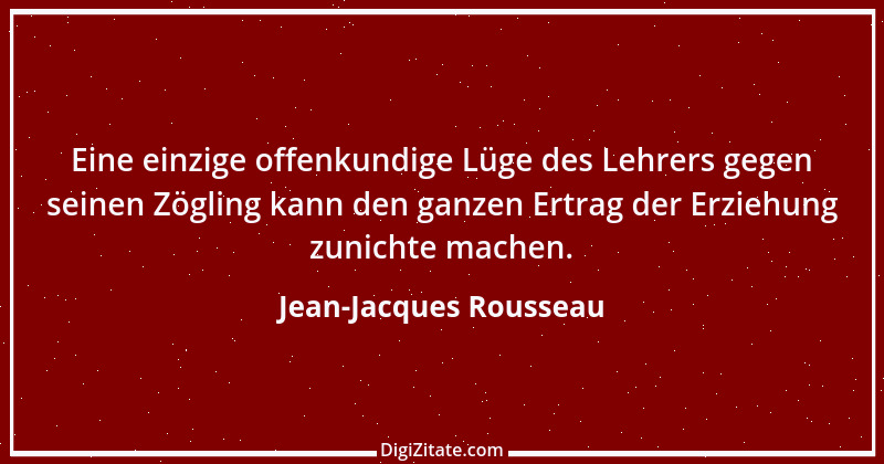 Zitat von Jean-Jacques Rousseau 451