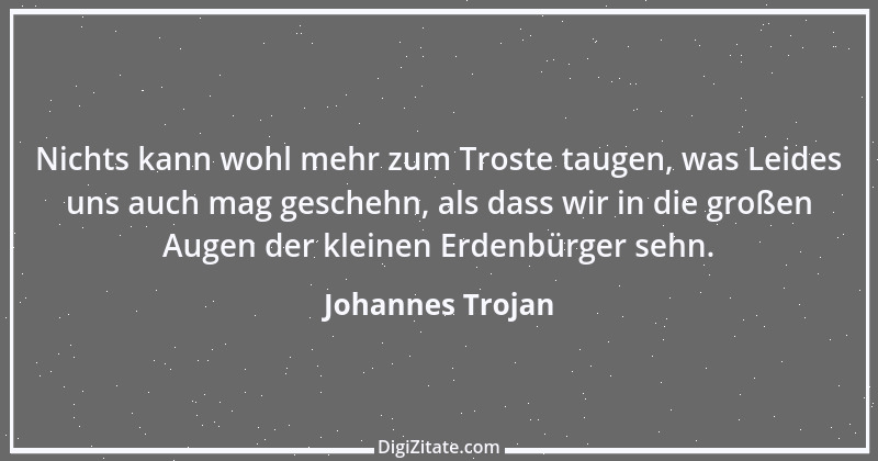 Zitat von Johannes Trojan 10