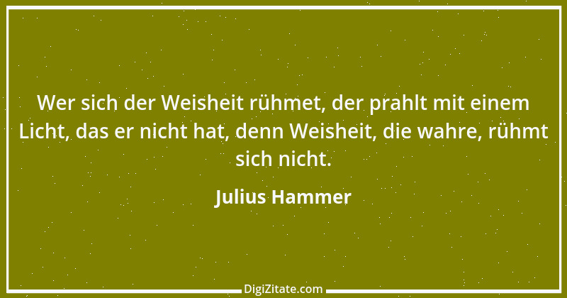 Zitat von Julius Hammer 11