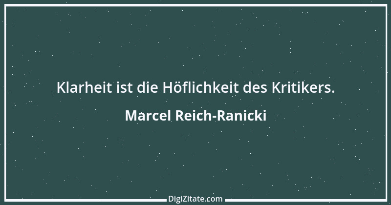 Zitat von Marcel Reich-Ranicki 42