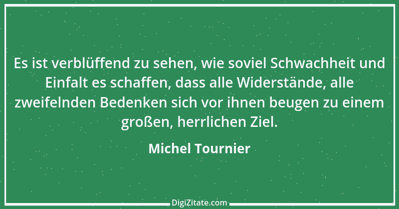 Zitat von Michel Tournier 2