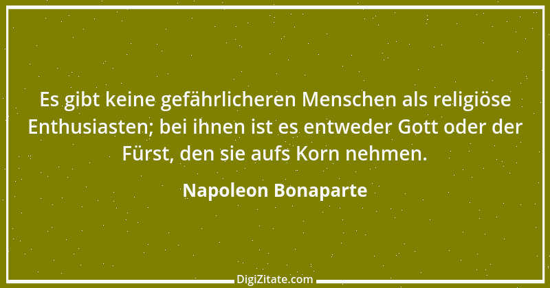 Zitat von Napoleon Bonaparte 214