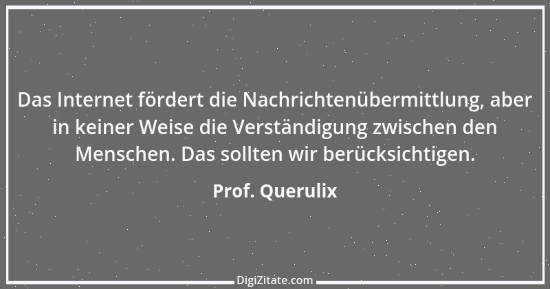 Zitat von Prof. Querulix 156