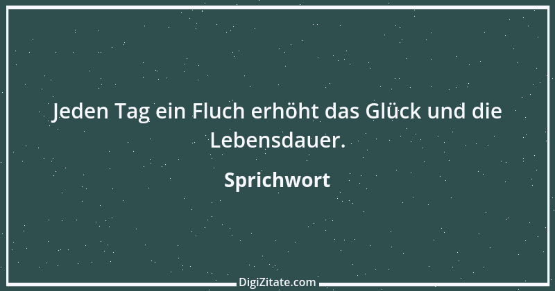 Zitat von Sprichwort 2856