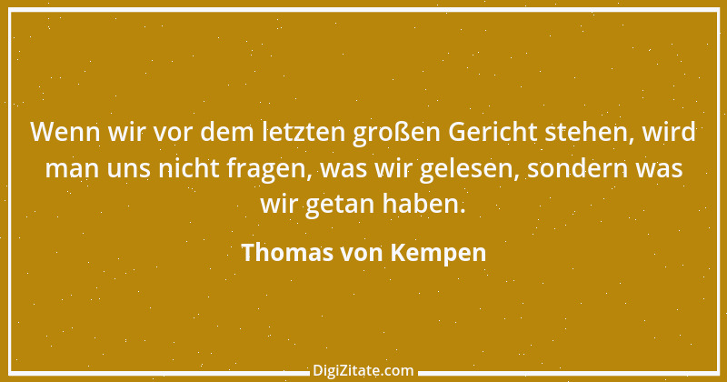 Zitat von Thomas von Kempen 26