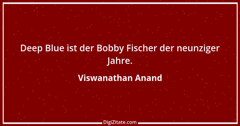 Zitat von Viswanathan Anand 4