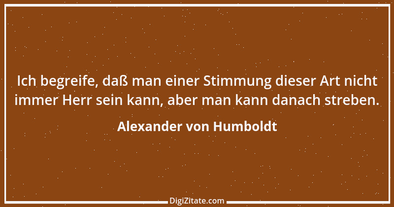 Zitat von Alexander von Humboldt 63