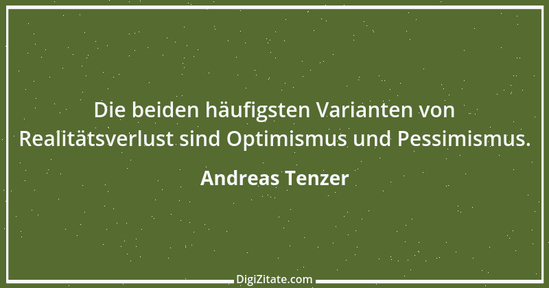 Zitat von Andreas Tenzer 208