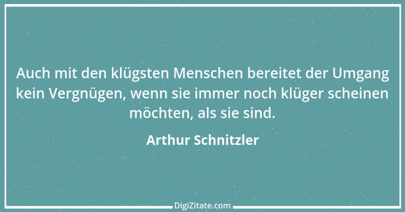 Zitat von Arthur Schnitzler 108