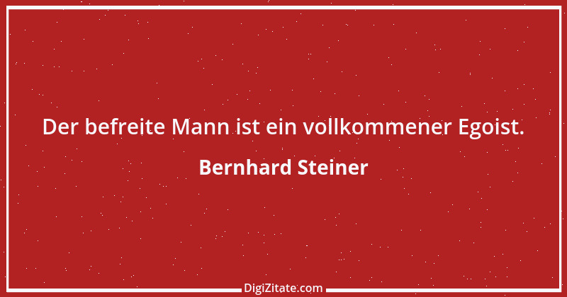 Zitat von Bernhard Steiner 59