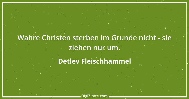 Zitat von Detlev Fleischhammel 6