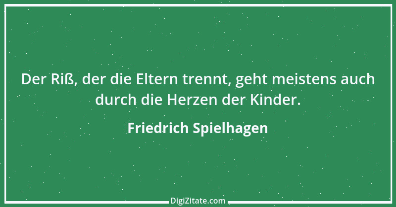 Zitat von Friedrich Spielhagen 27