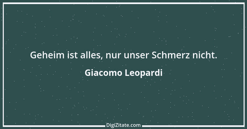 Zitat von Giacomo Leopardi 26