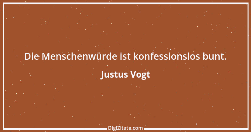 Zitat von Justus Vogt 7