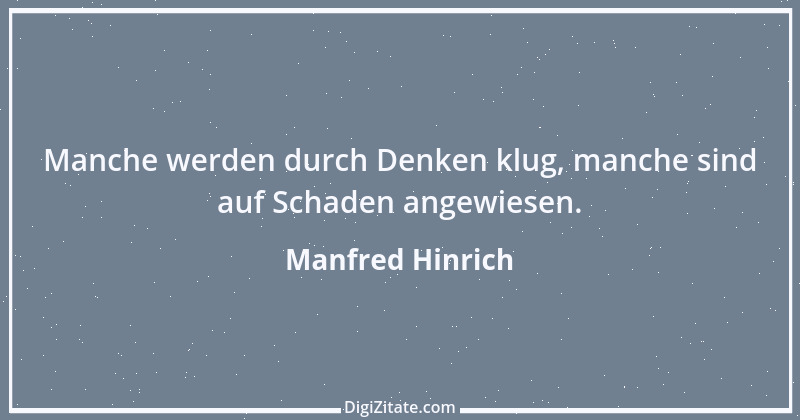 Zitat von Manfred Hinrich 3039