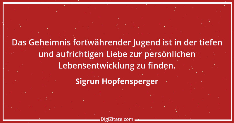 Zitat von Sigrun Hopfensperger 33