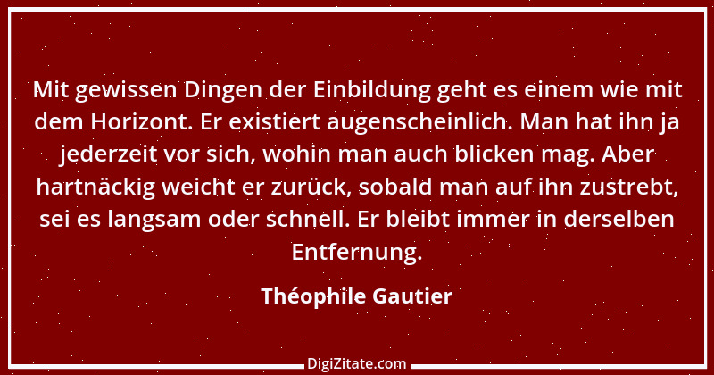 Zitat von Théophile Gautier 19