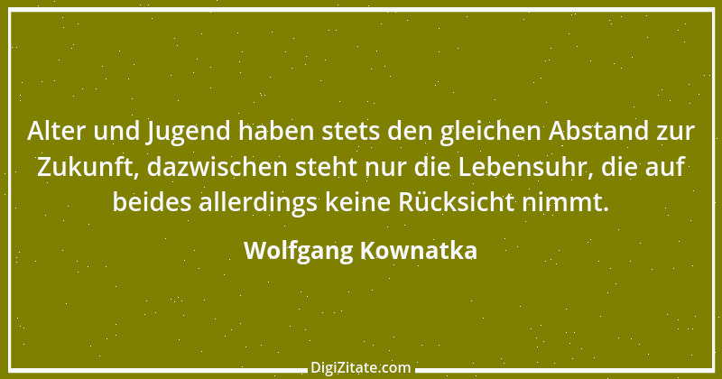 Zitat von Wolfgang Kownatka 109