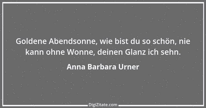 Zitat von Anna Barbara Urner 1