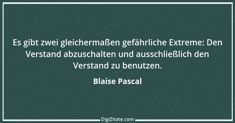 Zitat von Blaise Pascal 273