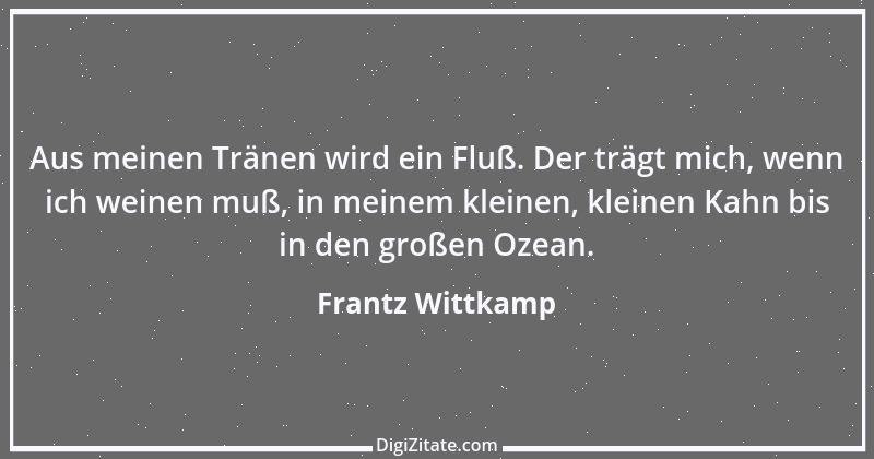 Zitat von Frantz Wittkamp 39