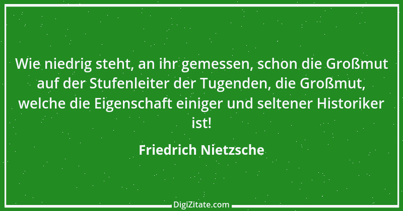 Zitat von Friedrich Nietzsche 677