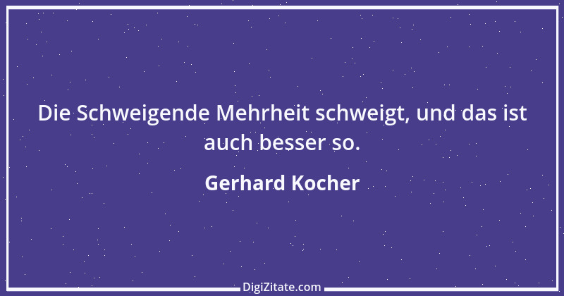 Zitat von Gerhard Kocher 249