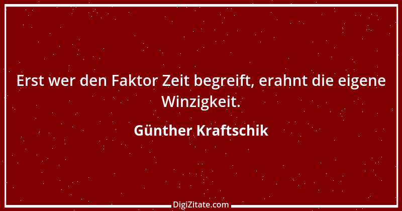 Zitat von Günther Kraftschik 14