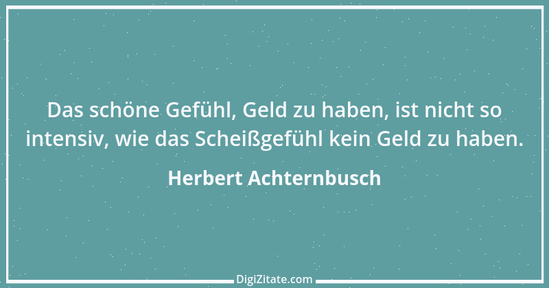 Zitat von Herbert Achternbusch 9