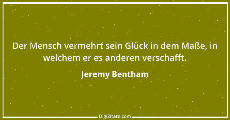 Zitat von Jeremy Bentham 18