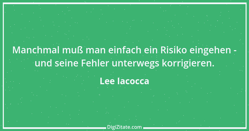 Zitat von Lee Iacocca 35