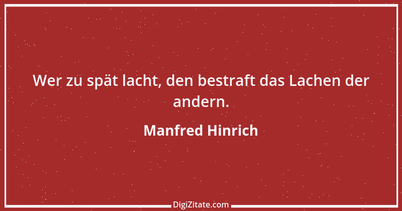 Zitat von Manfred Hinrich 2914