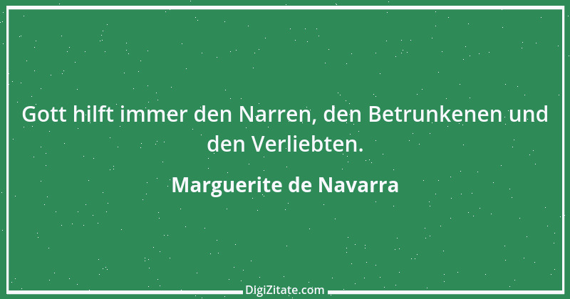 Zitat von Marguerite de Navarra 1