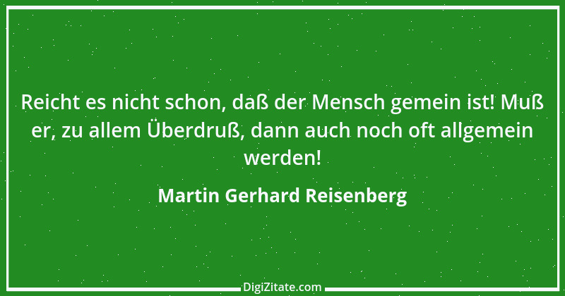 Zitat von Martin Gerhard Reisenberg 1055