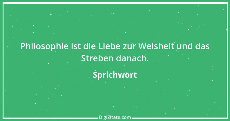 Zitat von Sprichwort 5732