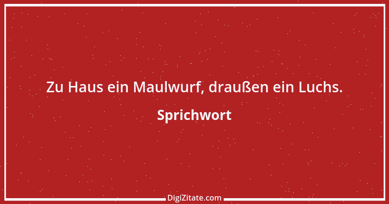 Zitat von Sprichwort 732