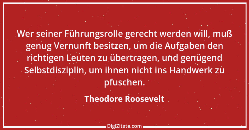 Zitat von Theodore Roosevelt 10