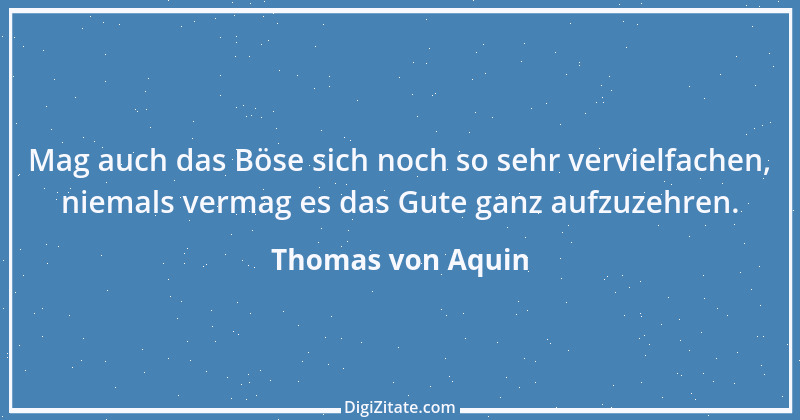 Zitat von Thomas von Aquin 45