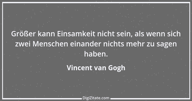 Zitat von Vincent van Gogh 13