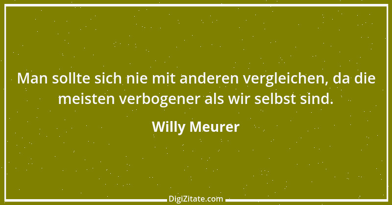 Zitat von Willy Meurer 41