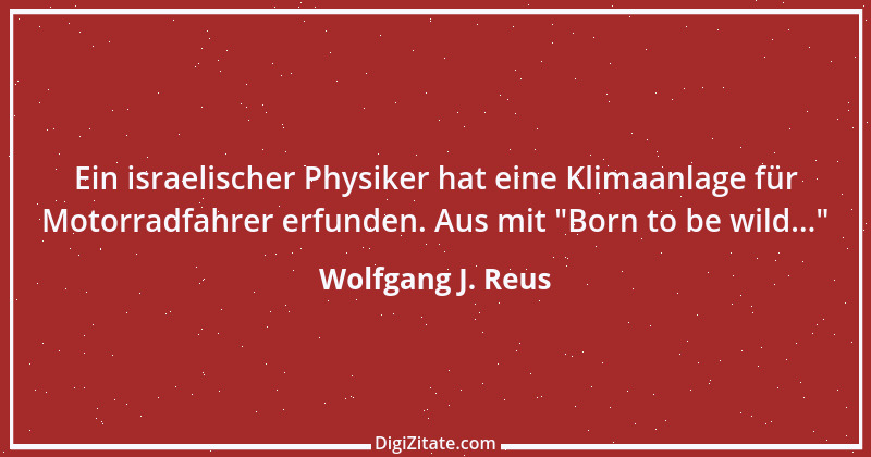 Zitat von Wolfgang J. Reus 580