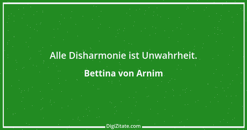 Zitat von Bettina von Arnim 121